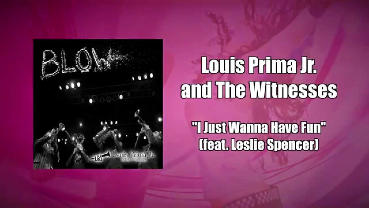 Louis prima i just wanna have fun