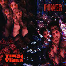 Them Vibes Power