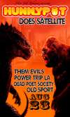 Hunnypot Does The Satellite with POWER TRIP (LA) + OLD_SPORT + DEAD POET SOCIETY + THEM EVILS