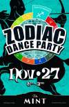 Zodiac Dance Party at The Mint Thanksgiving Eve w. DJ Hot Tub Johnnie