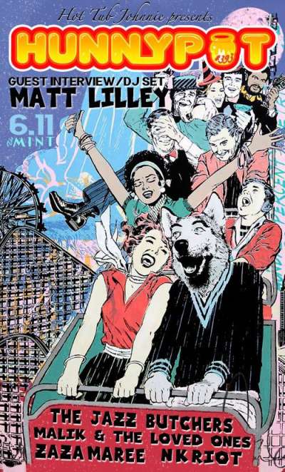 MATT LILLEY (GUEST INTERVIEW/DJ SET) + THE JAZZ BUTCHERS + ZAZA MAREE + MALIK &amp; THE LOVED ONES + NKRIOT