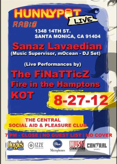 SANAZ LAVAEDIAN (MOCEAN, MUSIC SUPERVISOR INTERVIEW/DJ SET) + FIRE IN THE HAMPTONS (INTERVIEW/LIVE) + FINATTICZ + K.O.T. (KINGZ OF TOMORA)